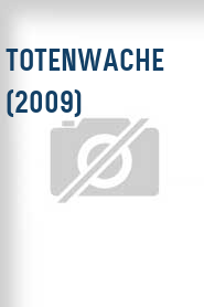 Totenwache (2009)