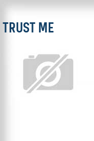 Trust Me