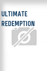 Ultimate Redemption