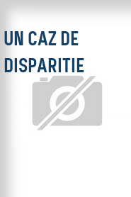 Un Caz de disparitie
