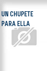 Un Chupete para ella