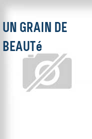 Un Grain de beauté