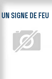 Un Signe de feu