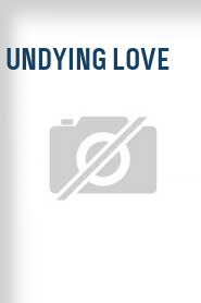 Undying Love