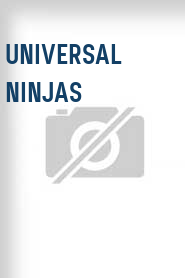 Universal Ninjas