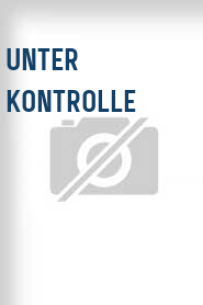 Unter Kontrolle