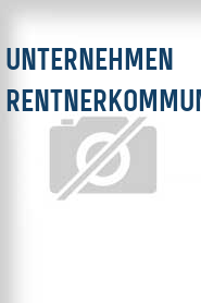 Unternehmen Rentnerkommune