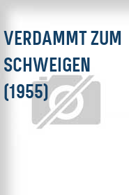 Verdammt zum Schweigen (1955)