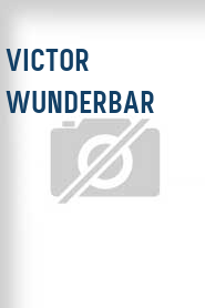 Victor Wunderbar