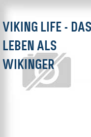 Viking Life - Das Leben als Wikinger
