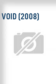 Void (2008)