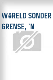 Wêreld Sonder Grense, 'n