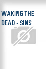 Waking the Dead - Sins