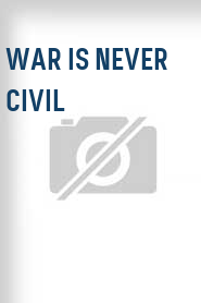 War is never civil