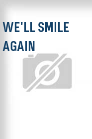 We'll Smile Again