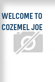 Welcome to Cozemel Joe