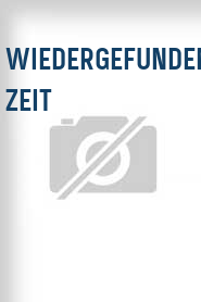Wiedergefundene Zeit