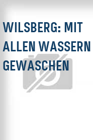 Wilsberg: Mit allen Wassern gewaschen