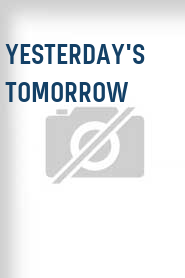 Yesterday's Tomorrow