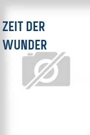 Zeit der Wunder