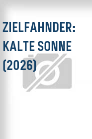 Zielfahnder: Kalte Sonne (2026)