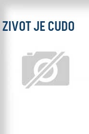 Zivot je cudo