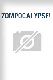 Zompocalypse!