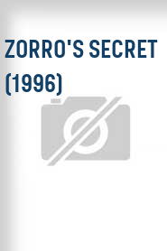 Zorro's Secret (1996)