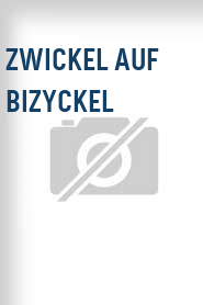Zwickel auf Bizyckel